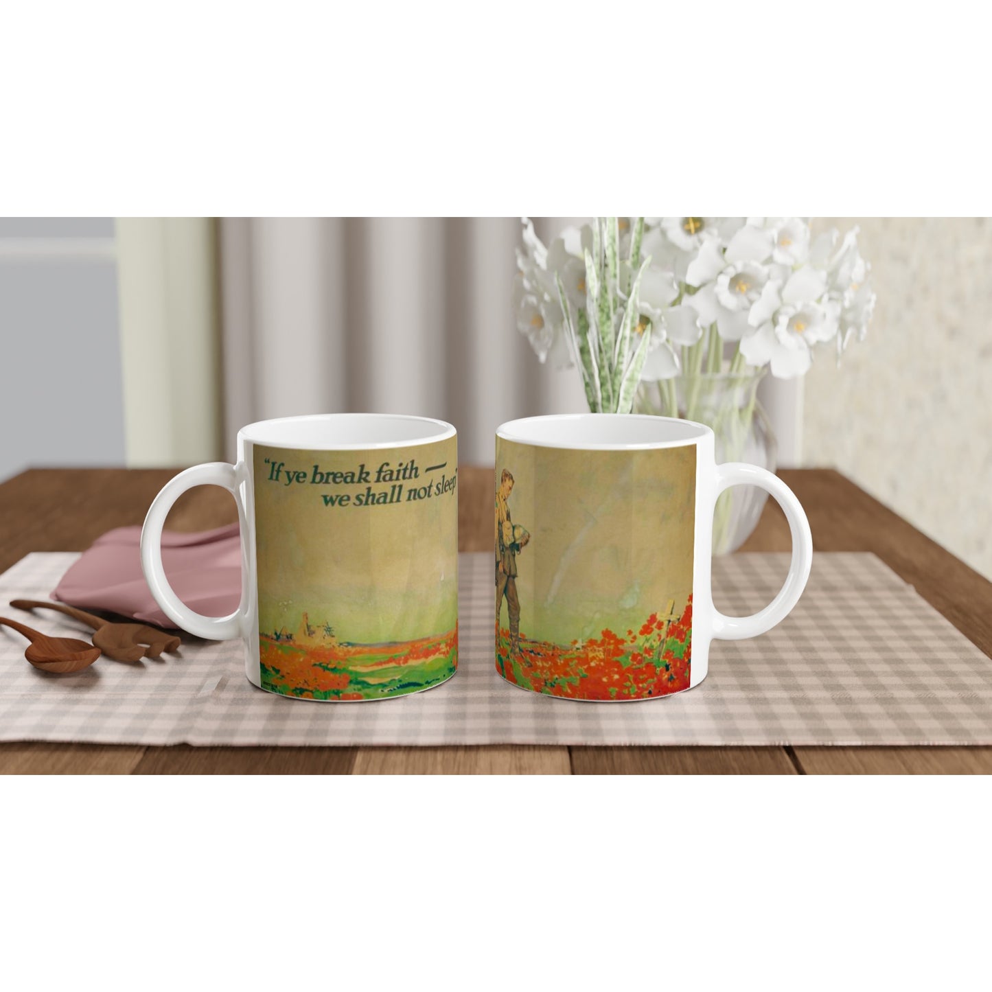 If ye break faith - 11oz Ceramic Mug