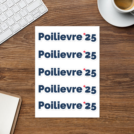 Poilievre '25 - Sheet of 5 stickers